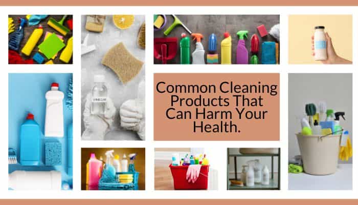 08 Common Cleaning Products That Can Harm Your Health: Be Safe!