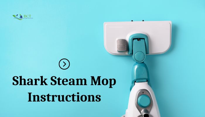 How Do You Use a Shark Steam Mop?